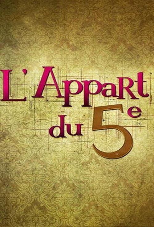 Постер: L'appart du 5e