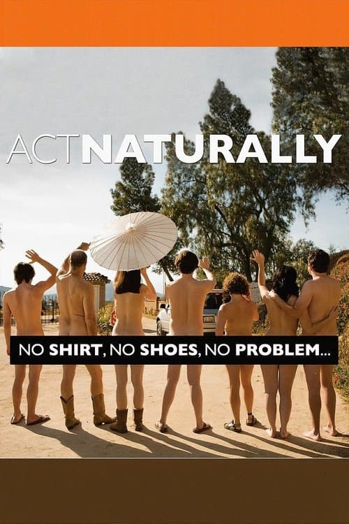 Постер: Act Naturally