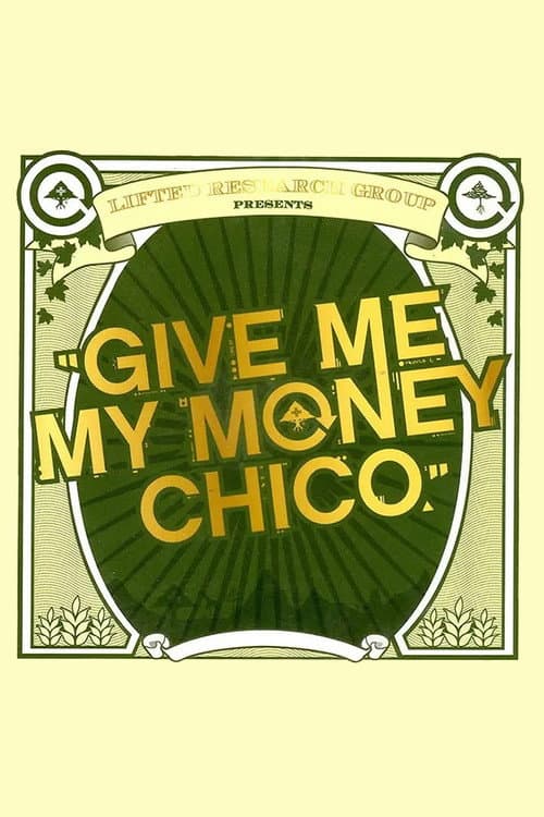 Постер: LRG - Give Me My Money Chico