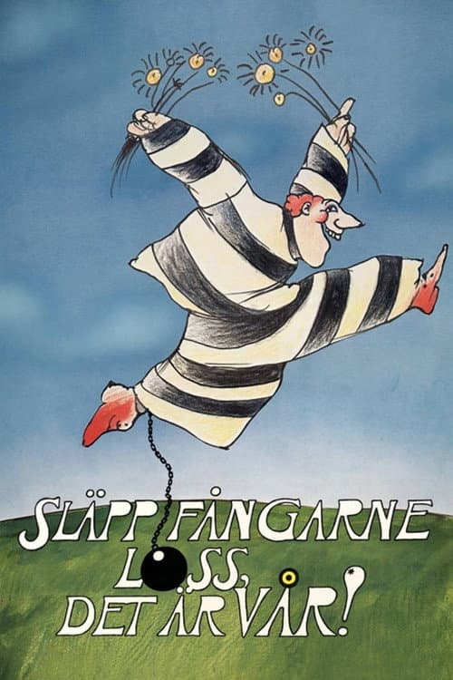 Постер: Släpp fångarne loss - det är vår!