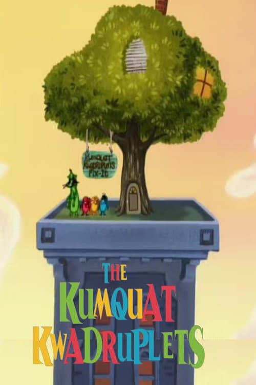 Постер: The Kumquat Kwadruplets: Birthday Breakdown