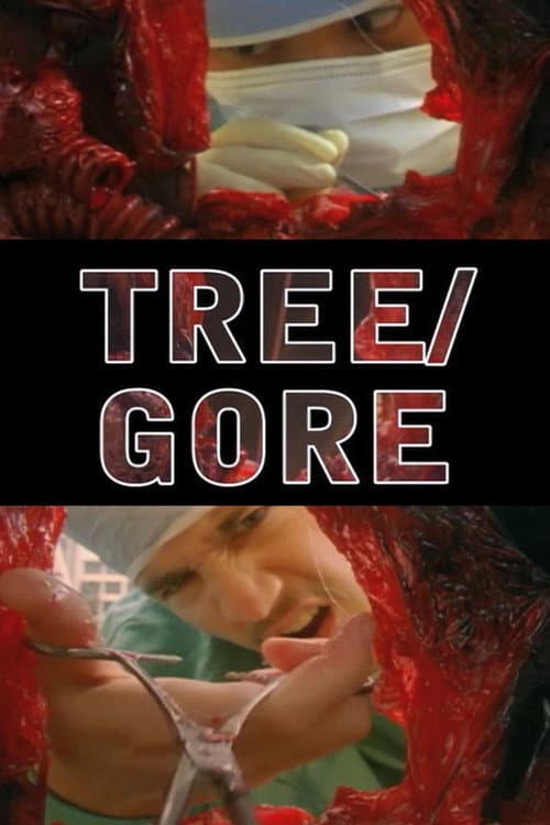 Постер: Tree/Gore