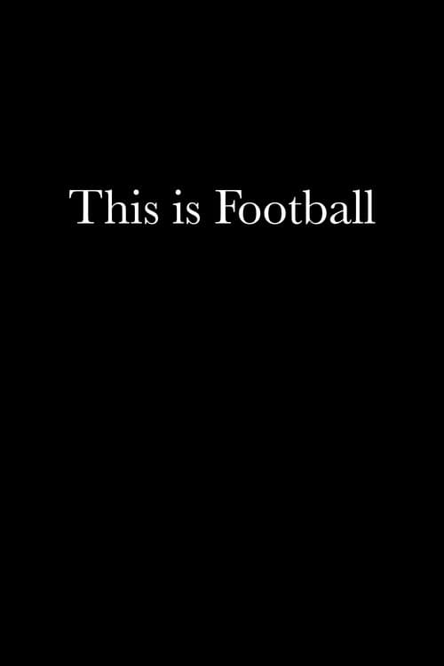Постер: This is Football
