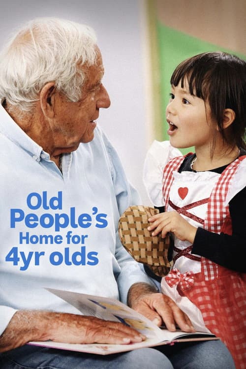 Постер: Old People's Home for 4 Year Olds