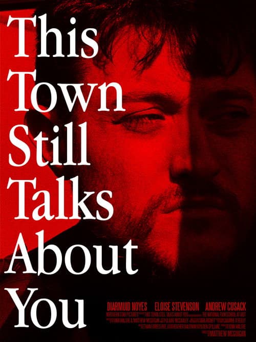 Постер: This Town Still Talks About You