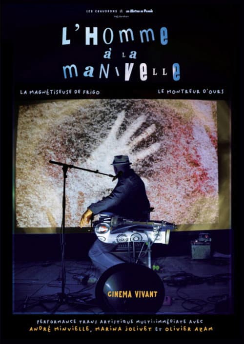 Постер: André Minvielle, l'homme à la manivelle