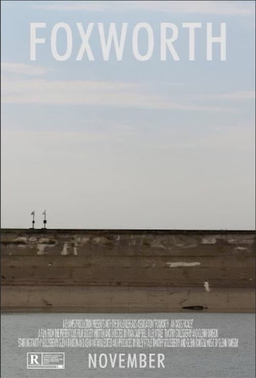 Постер: Foxworth: An Oasis Facade