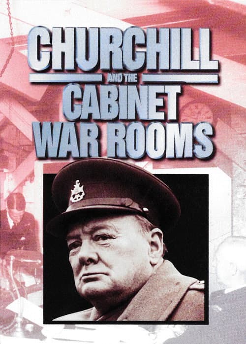 Постер: Churchill and the Cabinet War Rooms