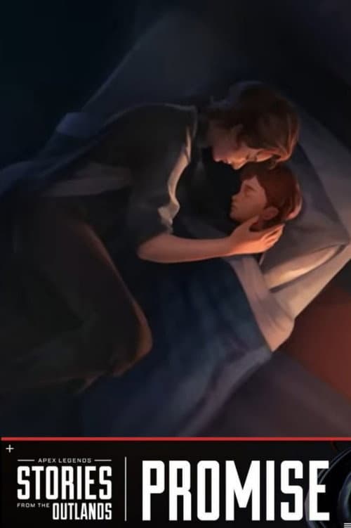 Постер: Apex Legends Stories from the Outlands "Promise"