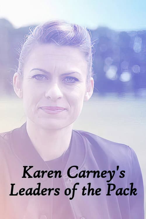 Постер: Karen Carney's Leaders of the Pack