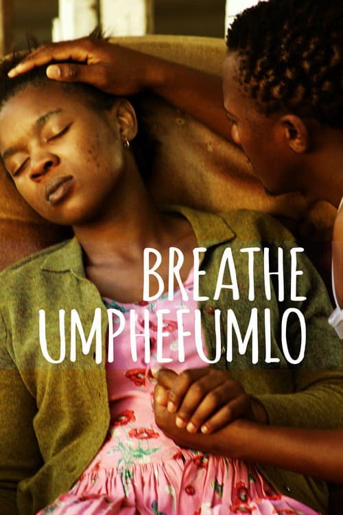 Постер: Breathe Umphefumlo