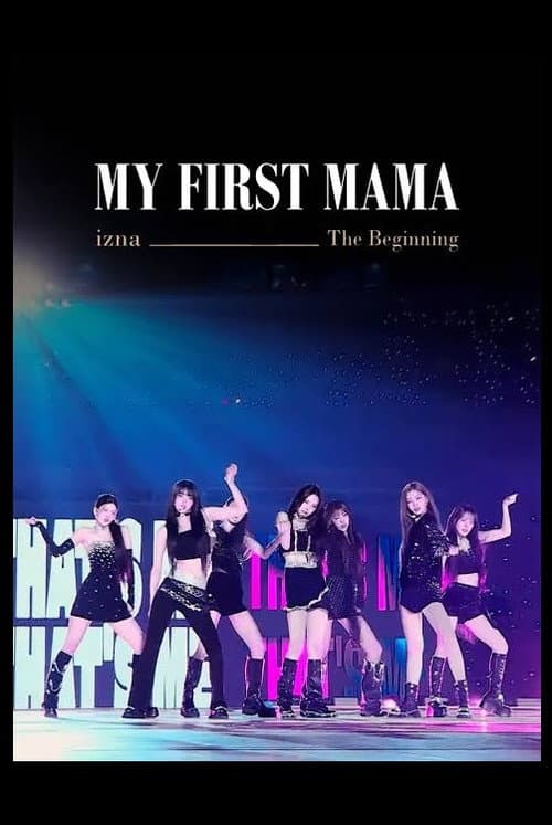 Постер: MY FIRST MAMA - izna