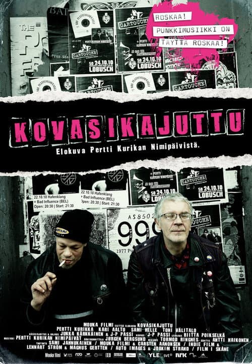 Постер: Kovasikajuttu