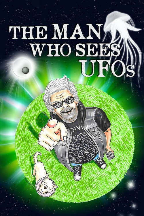 Постер: The Man Who Sees UFOs