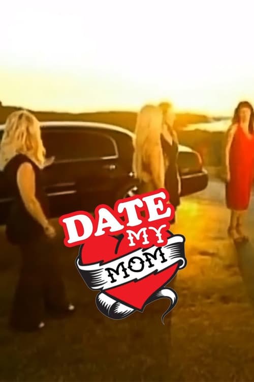 Постер: Date My Mom