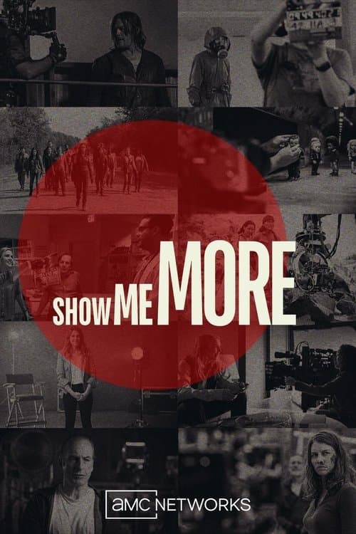 Постер: Show Me More