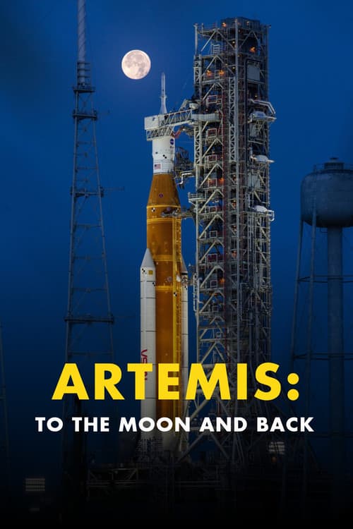 Постер: Artemis: To the Moon and Back