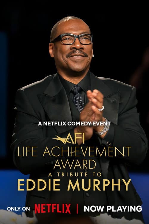 Постер: AFI Life Achievement Award: A Tribute to Eddie Murphy