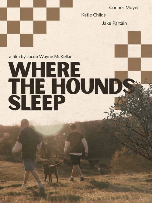 Постер: Where The Hounds Sleep
