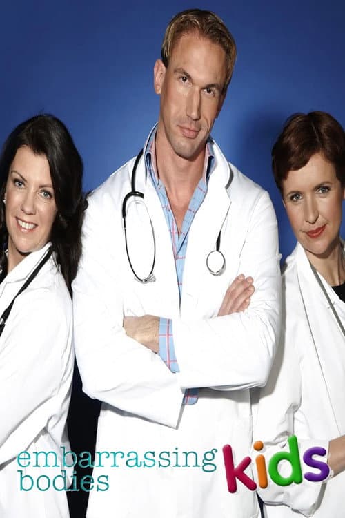 Постер: Embarrassing Bodies Kids