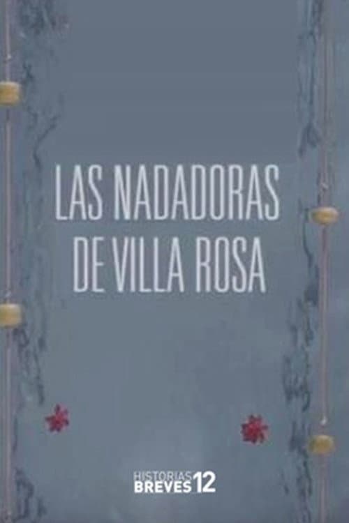 Постер: Las nadadoras de Villa Rosa