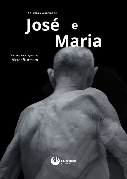 Постер: A história e o perdão de José e Maria