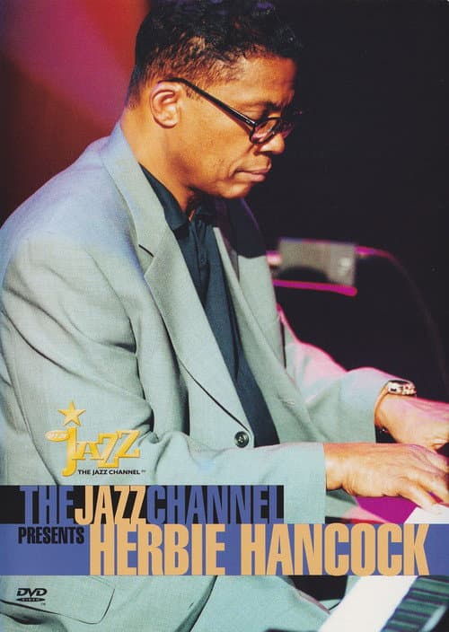 Постер: The Jazz Channel Presents Herbie Hancock