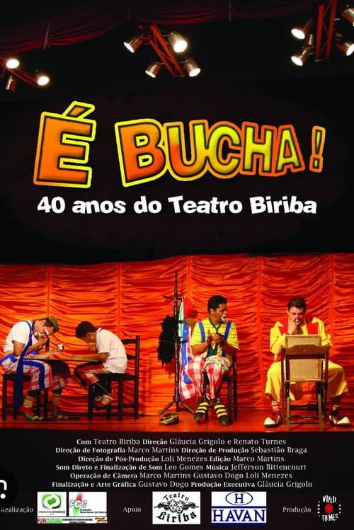 Постер: É Bucha! 40 anos do Teatro Biriba