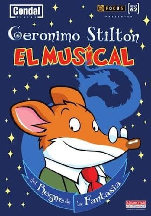 Постер: Geronimo Stilton, el musical del Regne de la Fantasia