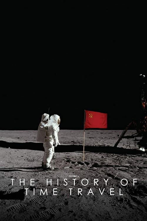 Постер: The History of Time Travel