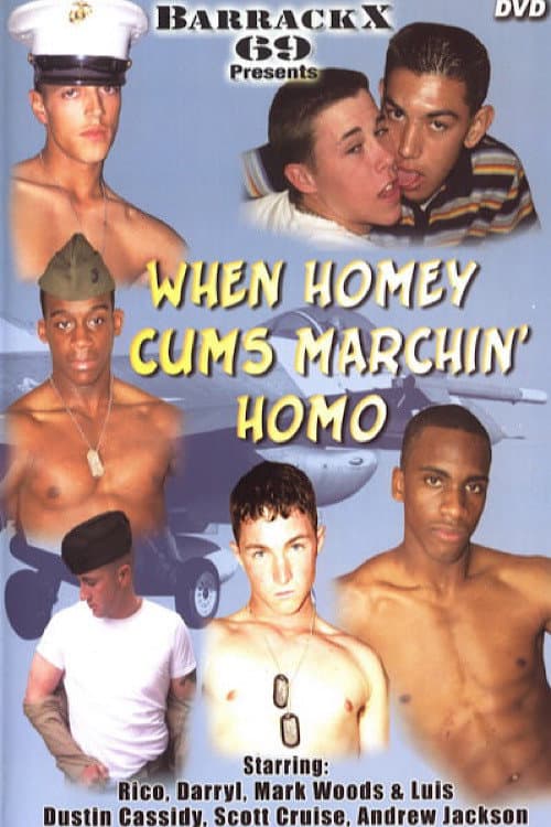 Постер: When Homey Cums Marchin' Homo