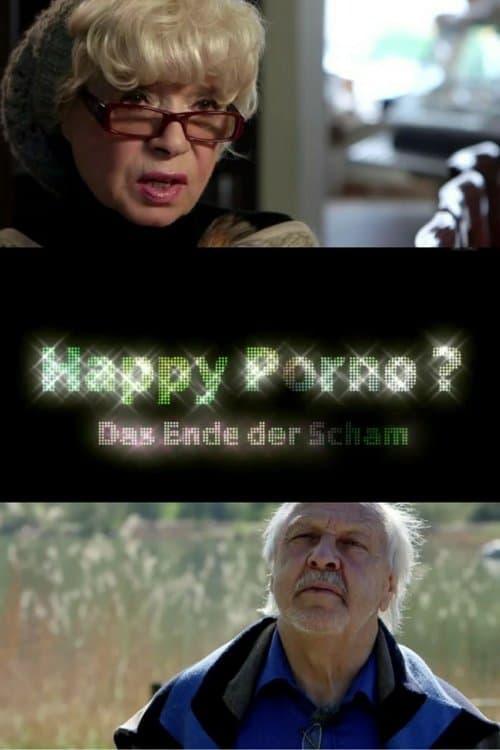 Постер: Happy Porno? Das Ende der Scham
