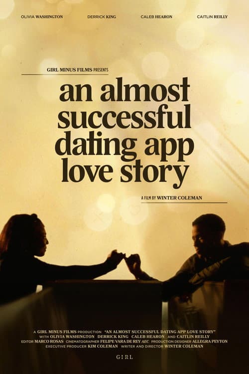Постер: An Almost Successful Dating App Love Story