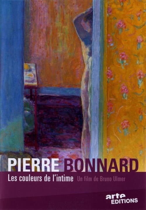 Постер: Pierre Bonnard : les couleurs de l'intime