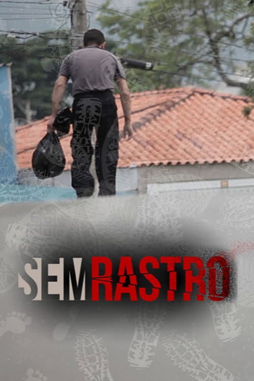 Постер: Sem Rastro