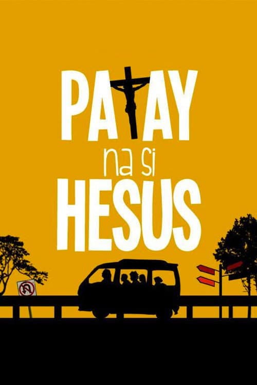 Постер: Patay na si Hesus