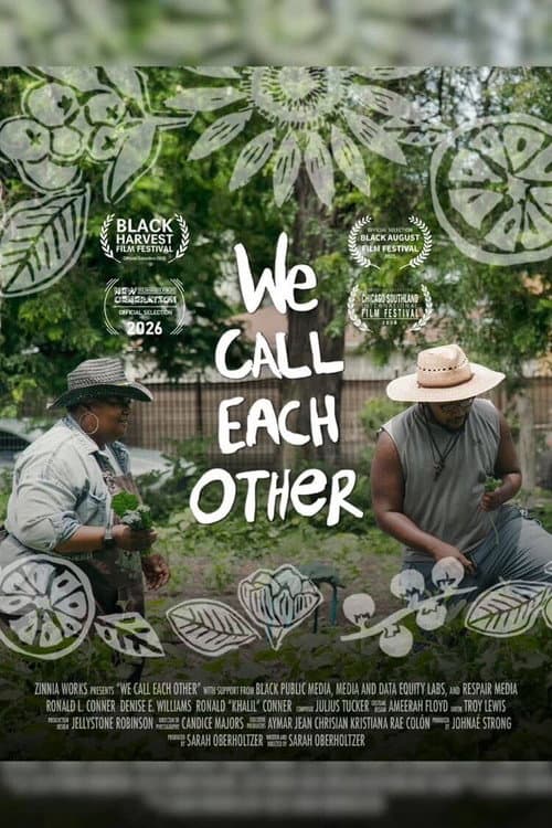 Постер: We Call Each Other