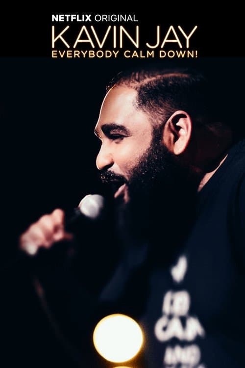 Постер: Kavin Jay: Everybody Calm Down!