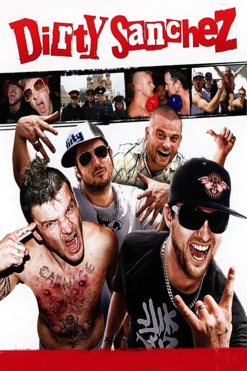 Постер: Dirty Sanchez