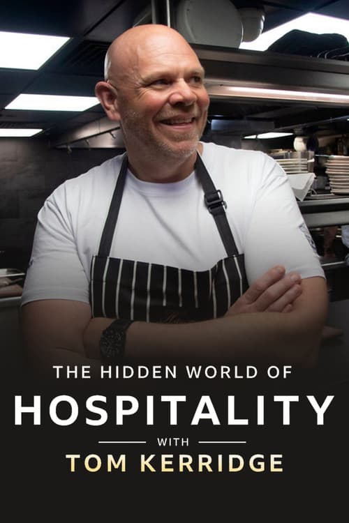 Постер: The Hidden World of Hospitality with Tom Kerridge
