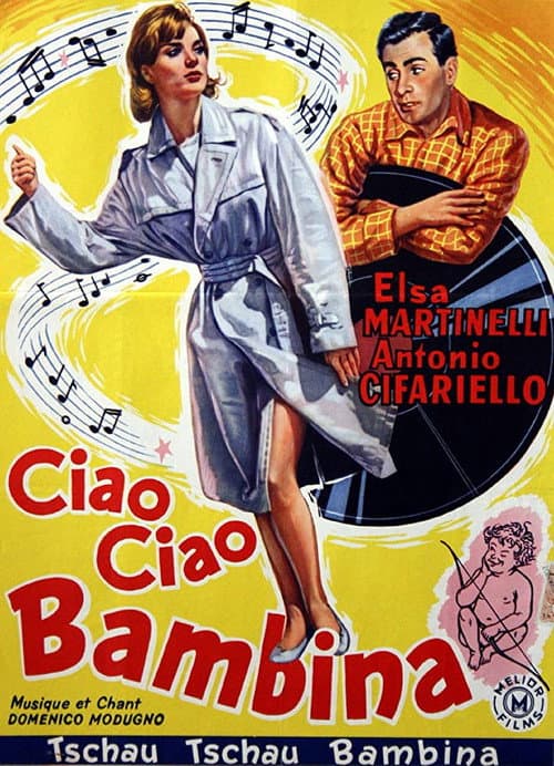 Постер: Ciao, ciao bambina!