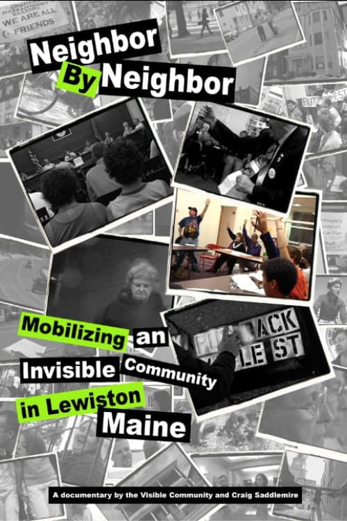 Постер: Neighbor by Neighbor: Mobilizing an Invisible Community in Lewiston, Maine