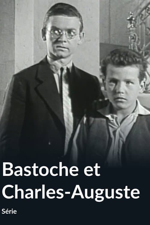 Постер: Bastoche et Charles-Auguste