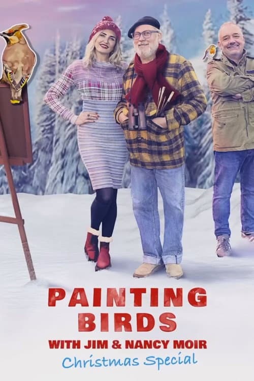 Постер: Painting Birds With Jim And Nancy Moir Christmas Special