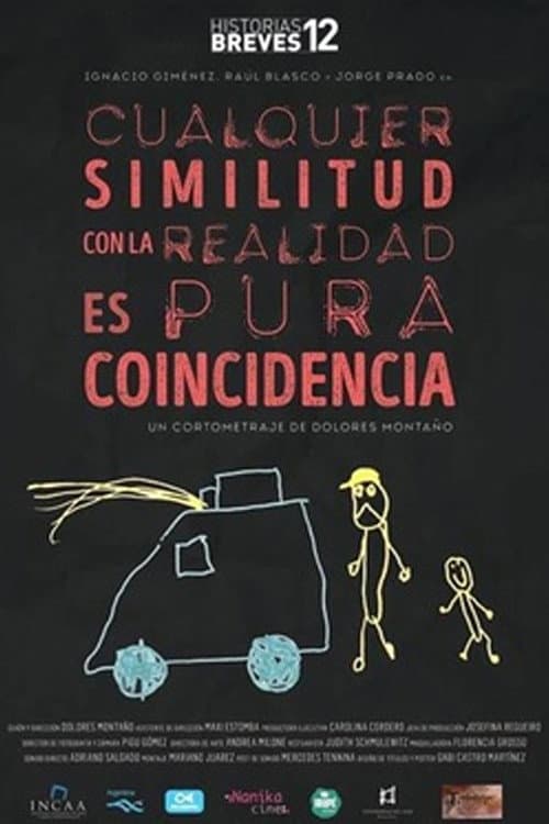 Постер: Cualquier similitud con la realidad es pura coincidencia
