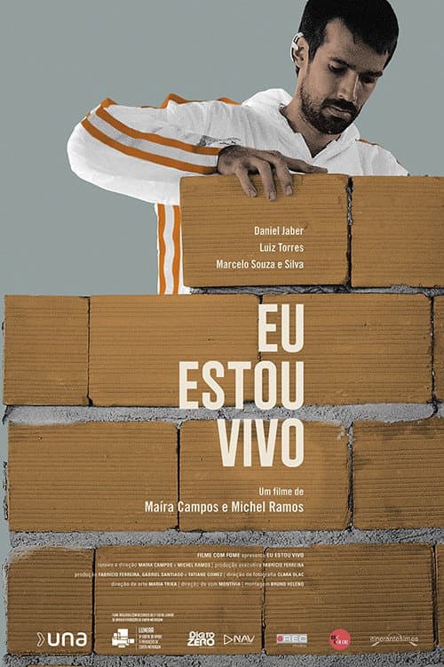 Постер: Eu Estou Vivo