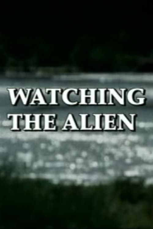Постер: Watching the Alien