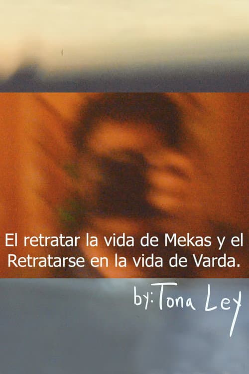 Постер: El retratar la vida de Mekas y el retratarse en la vida de Varda