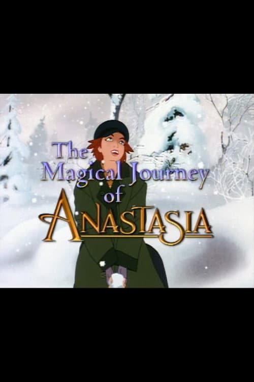 Постер: The Magical Journey of Anastasia