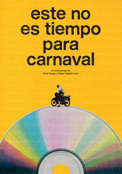 Постер: Este no es tiempo para carnaval